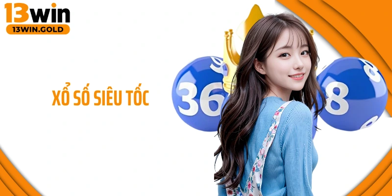 xổ số siêu tốc